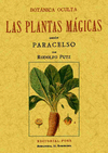 BOT�NICA OCULTA. LAS PLANTAS M�GICAS SEG�N PARACELSO