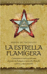 LA ESTRELLA FLAMGERA