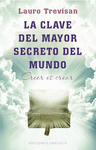 CLAVE DEL MAYOR SECRETO DEL MUNDO, LA