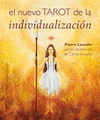 EL NUEVO TAROT DE LA INDIVIDUALIZACION + CARTAS
