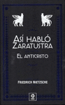 AS HABL ZARATUSTRA / EL ANTICRISTO