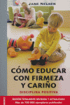 COMO EDUCAR CON FIRMEZA Y CARI�O