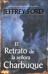 RETRATO DE LA SE�ORA CHARBUQUE