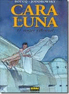 CARA DE LUNA 4, LA MUJER CELESTIAL