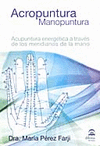 ACROPUNTURA MANOPUNTURA
