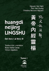 HUANGDI NEIJING LINGSHU TOMO I