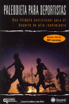 PALEODIETA PARA DEPORTISTAS. F�RMULA NUTRICIONAL DEPORTE