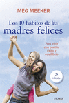 LOS 10 H�BITOS DE LAS MADRES FELICES