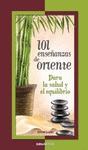 101 ENSEÑANZAS DE ORIENTE