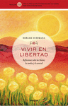 VIVIR EN LIBERTAD