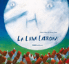 LUNA LADRONA, LA