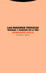 LAS PASIONES TR�GICAS