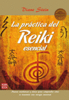 PRACTICA DEL REIKI ESENCIAL, LA