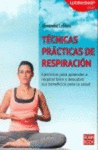 TECNICAS PRACTICAS DE RESPIRACION