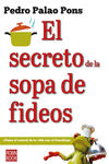 EL SECRETO DE LA SOPA DE FIDEOS