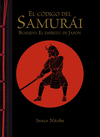 CODIGO DEL SAMURAI, EL. BUSHIDO: EL ESPIRITU DE JAPON