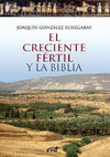 CRECIENTE FERTIL Y LA BIBLIA, EL