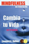 MINDFULNESS UNA TECNICA DE VIDA CAMBIA TU VIDA EN
