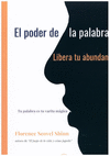 EL PODER DE LA PALABRA HABLADA, LIBERA TU ABUNDANCIA