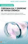 FIBROMIALGIA Y SINDROME DE FATIGA CRONIC