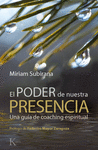 PODER DE NUESTRA PRESENCIA, EL