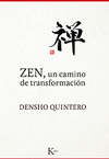 ZEN, UN CAMINO DE TRANSFORMACION