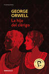 LA HIJA DEL CLRIGO (EDICIN DEFINITIVA AVALADA POR THE ORWELL ESTATE)