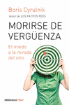 MORIRSE DE VERGUENZA. EL MIEDO A LA MIRADA DEL OTRO