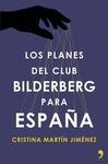 PLANES DEL CLUB BILDERBERG PARA ESPA