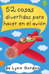 52 COSAS DIVERTIDAS PARA HACER EN EL AVIN