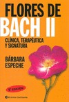 FLORES DE BACH II. CLINICA, TERAPEUTICA Y