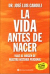 VIDA ANTES DE NACER, LA