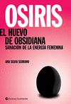 OSIRIS. EL HUEVO DE OBSIDIANA