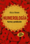 NUMEROLOGIA. KARMA Y PREDICCION