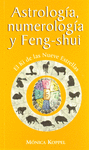ASTROLOGIA, NUMEROLOGIA Y FENG SHUI