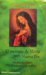MENSAJE DE MARIA PARA LA NUEVA ERA, EL