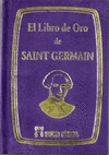 LIBRO DE ORO DE SAINT GERMAIN, EL