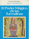 PODER MAGICO DE LAS TURMALINAS, EL