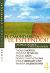 CAMINO HACIA EL ESPLENDOR, EL