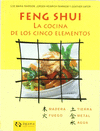 FENG SHUI LA COCINA DE LOS CINCO ELEMENT