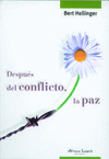 DESPUES DEL CONFLICTO, LA PAZ