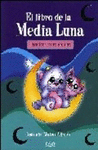 LIBRO DE LA MEDIA LUNA,EL