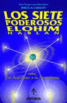 LOS SIETE PODEROSOS ELOHIM HABLAN SOBRE : LOS SIETE PASOS A LA PRECIPITACI�N